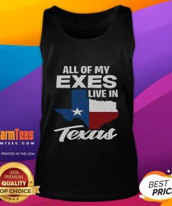Funny Texan tank top featuring 'All of My Exes Live in Texas' slogan, perfect for humor and Texas pride.