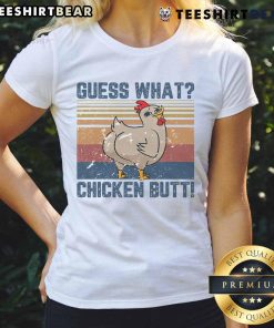 Funny Animal Guess What Chicken Butt Ladies Tee featuring a playful chicken graphic, perfect for animal lovers and humor fans.