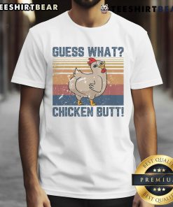 Funny Animal Guess What Chicken Butt T-Shirt featuring a humorous chicken graphic, perfect for animal lovers and fun apparel.
