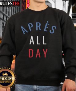 Cozy Funny Apres All Day Winter Sports Sweatshirt featuring a playful design, perfect for winter adventures.