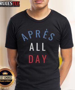 Funny Apres All Day Winter Sports T-Shirt featuring a humorous design perfect for ski and snowboarding enthusiasts.