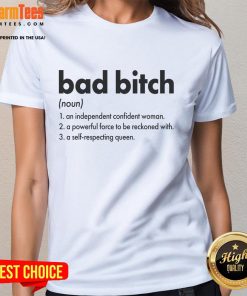 Funny Bad Bitch Definition Ladies Tee featuring a humorous definition graphic for empowered women.