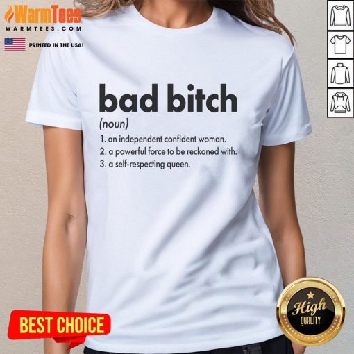 Funny Bad Bitch Definition Ladies Tee featuring a humorous definition graphic for empowered women.