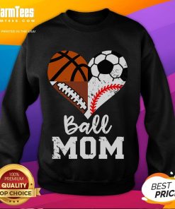 Funny Ball Mom sweatshirt featuring soccer, football, baseball, and basketball heart design for sports-loving moms.