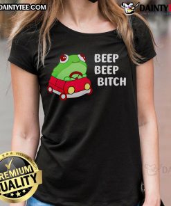 Funny Beep Beep Bitch Frog Ladies Tee featuring a humorous frog graphic and vibrant colors, perfect for casual wear.