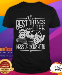 Funny Best Things Life Mess Up Your Hair Summer Truck T-Shirt featuring a playful graphic for summer fun.