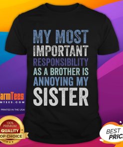 Funny Brother Siblings Rivalry Annoying My Sister T-Shirt featuring humorous sibling rivalry design in vibrant colors.