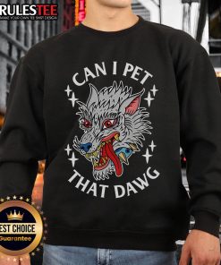 Alt Text: Funny 'Can I Pet That Dawg' wolf tattoo art sweatshirt featuring a playful dog design for animal lovers.