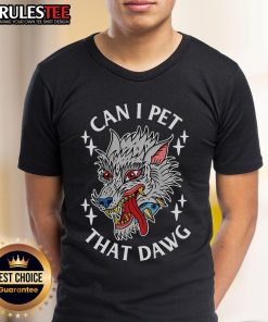 Alt Text: Funny 'Can I Pet That Dawg' wolf tattoo art T-shirt featuring a playful design perfect for dog lovers.