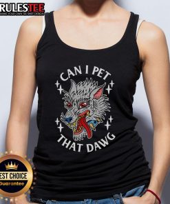 Funny Can I Pet That Dawg Wolf Tattoo Art Tank Top featuring a playful wolf design and humorous text.