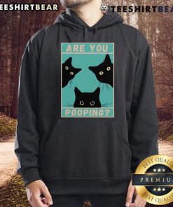 Funny cat wearing a hoodie with Are You Pooping? text, perfect for cat lovers and humor enthusiasts.