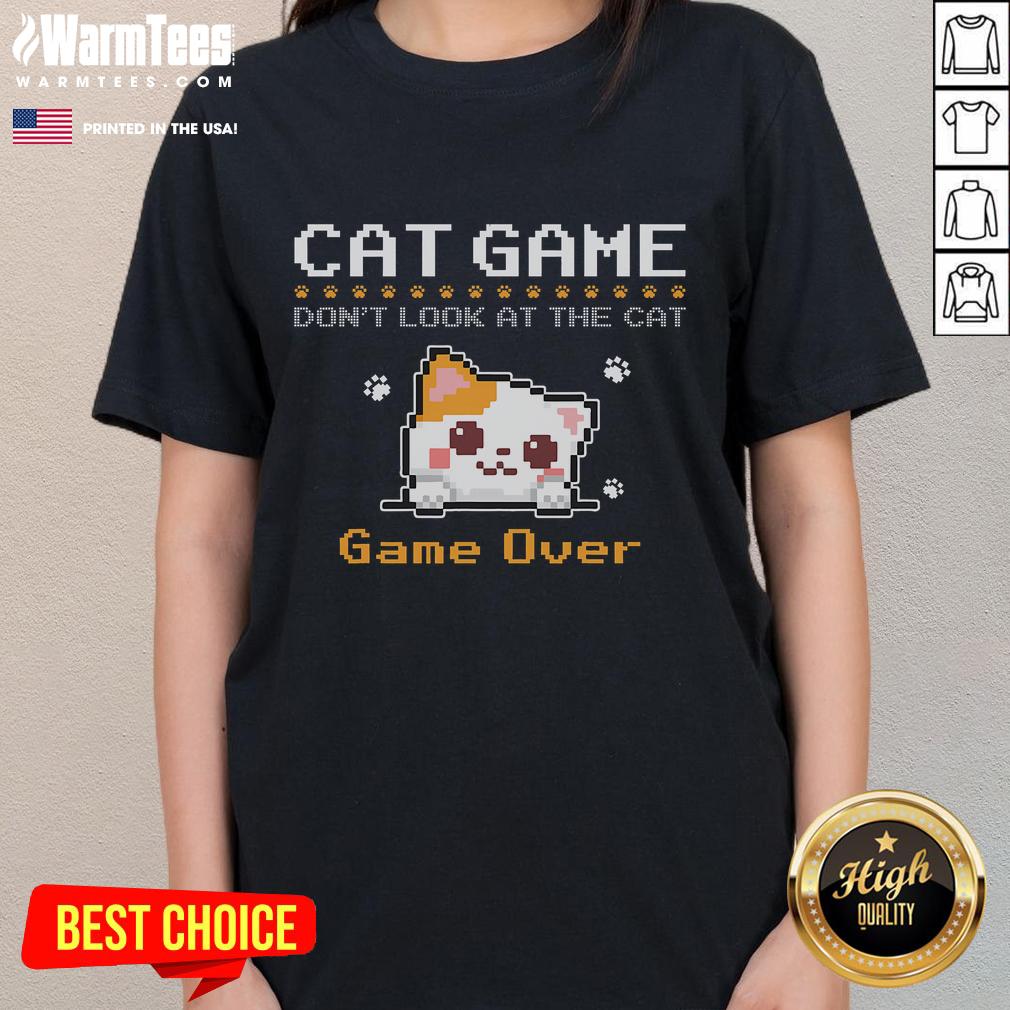 Funny Cat Game Don'T Look At The Cat Gamer Pixel Art Ladies Tee Funny cat gamer pixel art tee for ladies, featuring a playful 'Don't Look At The Cat' design in vibrant colors.
