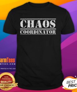 Alt Text: Funny Chaos Coordinator T-Shirt featuring a humorous design, perfect for anyone who thrives in organized chaos.