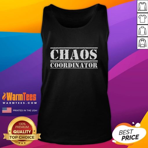 Funny Chaos Coordinator Tank Top featuring humorous design, perfect for event planners and those who embrace organized chaos.