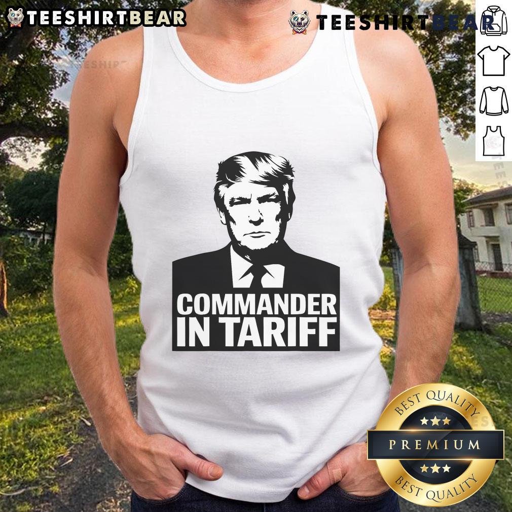 Funny Commander In Tariff Political Satire Resist Tariff Trade Tank Top Funny Commander in Tariff political satire tank top, featuring humorous graphics on trade resistance and tariffs.