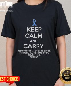 Funny Diabetic Keep Calm tee for Type 1 and Type 2 Diabetes Awareness, perfect for ladies showing support and humor.