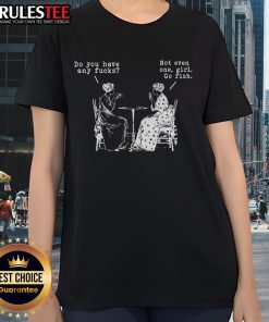 Funny girls' tee featuring a playful 'Do You Have Any F*cks?' design with Go Fish playing cards illustration.