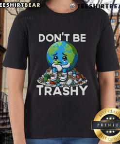 Funny 'Don't Be Trashy, Recycle' Earth Ladies Tee featuring eco-friendly message and playful design for recycling advocates.