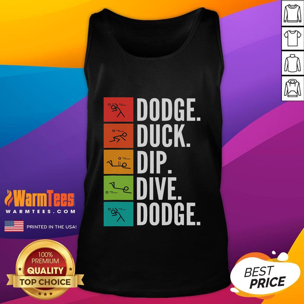 Funny Duck Dip Dive I Ball Games I Dodgeball Tank Top Funny duck dip dive graphic on a dodgeball tank top, perfect for game enthusiasts and casual wear.