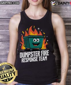 Funny Dumpster Fire Response Team tank top featuring a humorous design, perfect for casual wear and fire-themed events.