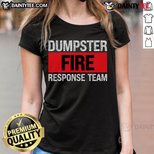 Funny Dumpster Fire Response Team Stripe Ladies Tee featuring a humorous graphic and stylish design for casual wear.