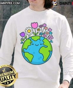 Funny Earth Day 2025 sweatshirt featuring a cute Earth design with floral accents for eco-friendly fashion lovers.
