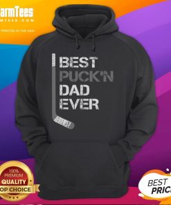 Funny Father's Day Hockey Dad hoodie featuring 'Best Puckn Dad Ever' design, perfect gift for hockey-loving fathers.