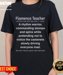 Alt Text: Funny Flaco Teacher graphic on a ladies' tee, showcasing a humorous definition of a flamenco teacher.