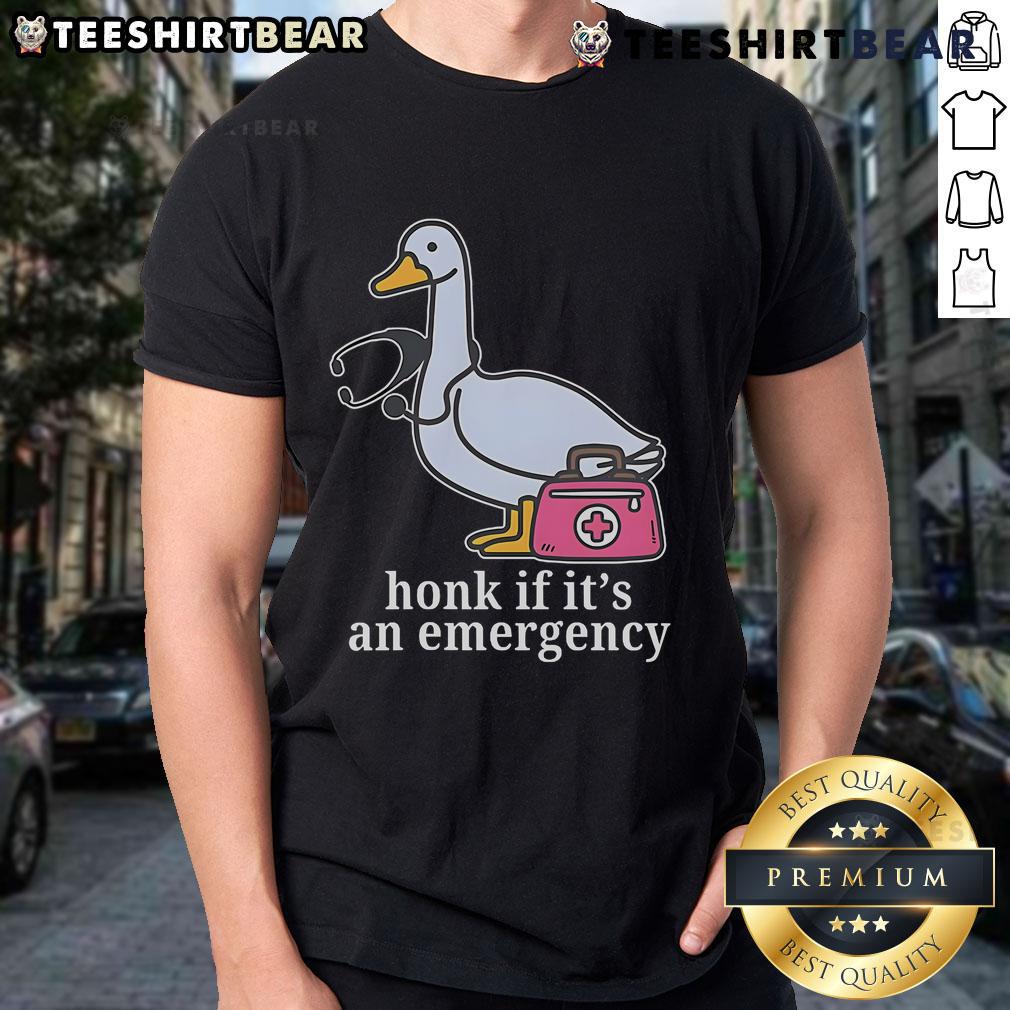 Funny Goose Nurse Honk If It'S An Emergency T Shirt Alt Text: Funny Goose Nurse T-Shirt with 'Honk If It's An Emergency' slogan, featuring a cartoon goose in nurse attire.