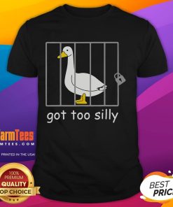 Funny 'Got Too Silly Goose Jail' T-Shirt featuring a playful goose design, perfect for humor lovers and casual wear.