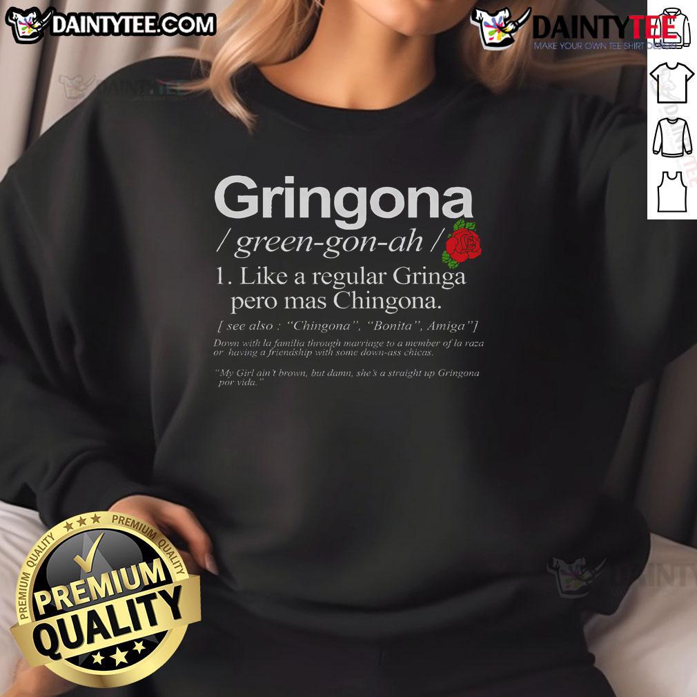 Funny Gringona Vintage Definition Sweatshirt Funny Gringona vintage definition sweatshirt featuring a humorous design perfect for casual wear and gifts.