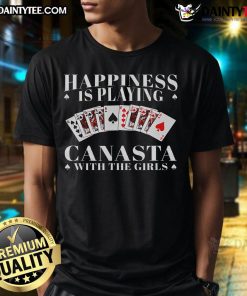 Funny 'Happiness Is Playing Canasta Card Game With The Girls' T-Shirt design featuring playful graphics and vibrant colors.