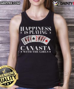 Alt Text: Funny tank top featuring 'Happiness is playing Canasta card game with the girls' design, perfect for game night.