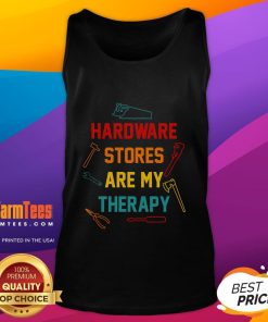 Funny Hardware Stores Are My Therapy Handyman Tank Top featuring a humorous design for DIY enthusiasts.