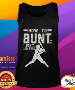 Funny 'How To Bunt' tank top design featuring a humorous baseball and softball theme, perfect for players and fans.