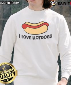 Funny I Love Hotdogs sweatshirt featuring a playful design for hot dog lovers, perfect for casual wear and food enthusiasts.