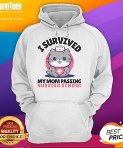 Alt Text: Cute cat nurse hoodie with I Survived Mom Passing Nursing School text, perfect for nursing students and cat lovers.