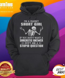 Funny I'm A Cranky Short Girl Skeleton Hoodie featuring sarcastic text, perfect for humor lovers and unique fashion.