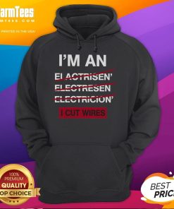 Funny 'I'm an Electrician' hoodie featuring a playful design with wire-cutting graphics, perfect for electricians and humor lovers.