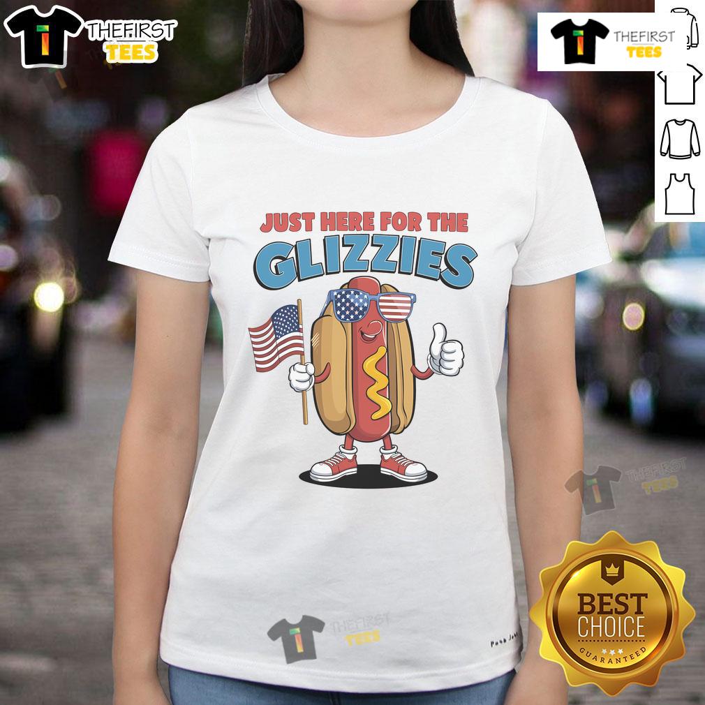 Funny I'M Just Here For The Glizzies Fourth Of July Wiener Ladies Tee Funny 'I'm Just Here for the Glizzies' Fourth of July tee featuring wiener ladies, perfect for summer BBQs and celebrations.
