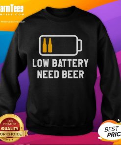 Funny low battery sweatshirt for beer brewing enthusiasts, featuring a humorous design for brewers and beer lovers.