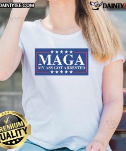 Funny 'My Ass Got Arrested' Anti-Trump Democrat Ladies Tee featuring a humorous graphic and bold text design.