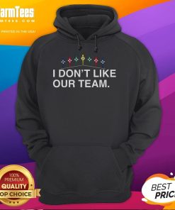 Alt Text: Funny Mike wearing 'I Don't Like Our Team' hoodie, showcasing a humorous take on team spirit and rivalry.
