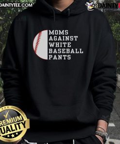 Funny Moms Against White Pants hoodie for baseball moms, featuring a retro game day design in vibrant colors.