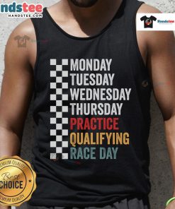 Funny Monday Tuesday Thursday Practice Qualifying Race Day tank top featuring humorous racing graphics and vibrant colors.