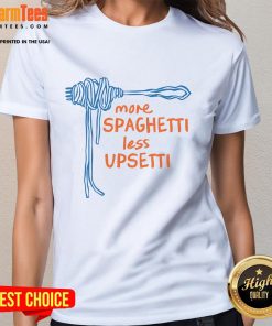 Funny More Spaghetti Less Upsetti Ladies Tee featuring playful spaghetti graphic and humorous text design for food lovers.