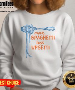 Cozy 'Funny More Spaghetti Less Upsetti Sweatshirt' featuring playful pasta graphics, perfect for food lovers and humor fans.