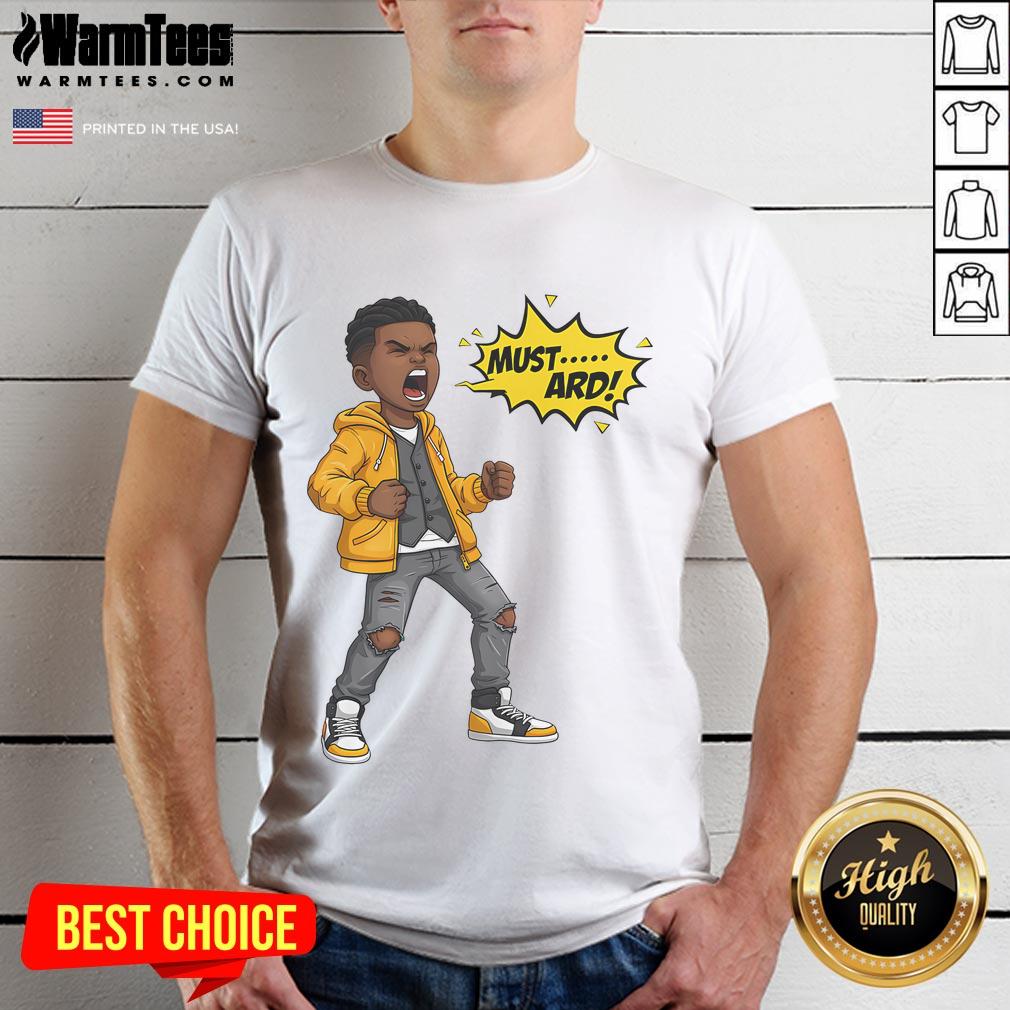Funny Mustard Bold Statement Urban Style Design T Shirt Funny Mustard Bold Statement Urban Style Design T-Shirt featuring a vibrant graphic and trendy streetwear aesthetic.