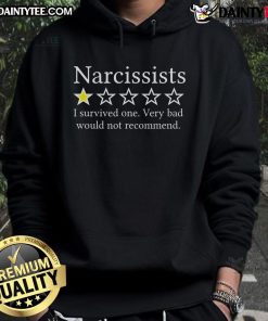 Funny narcissist hoodie featuring a 1-star rating and the text 'I Survived One Very Bad, Would Not Recommend.'