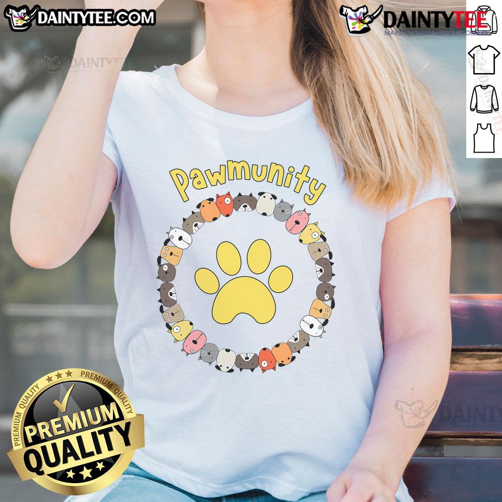 Funny Pawmunity Dog Lover Ladies Tee Funny Pawmunity Dog Lover Ladies Tee featuring a playful graphic, perfect for dog enthusiasts and casual wear.